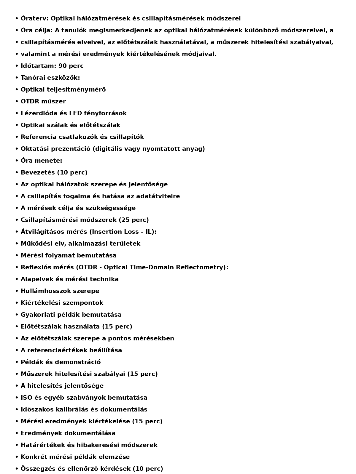 Optikai hálózatmérések és csillapításmérések módszerei